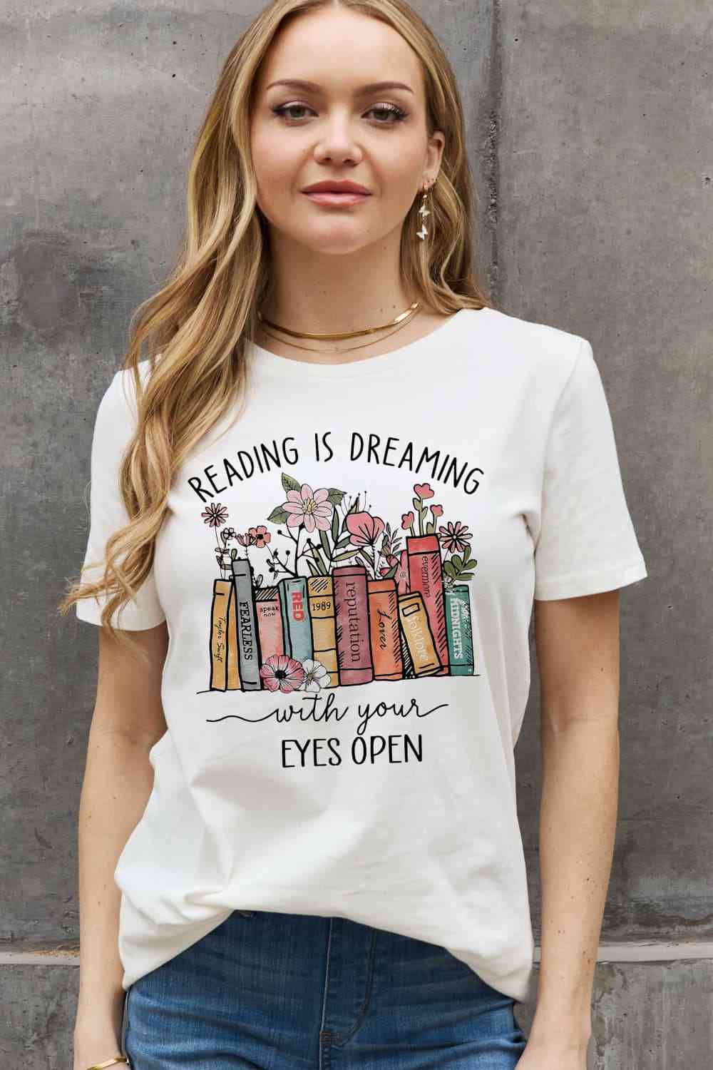 Simply Love Simply Love Full Size READING IS DREAMING WITH YOUR EYES OPEN Graphic Cotton Tee